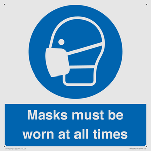 Masks must be worn at all times
